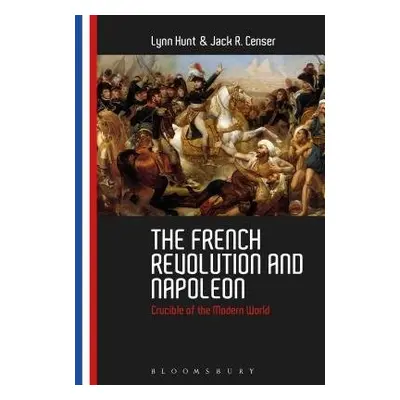 French Revolution and Napoleon - Hunt, Professor Emeritus Lynn (University of California, Los An