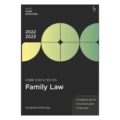 Core Statutes on Family Law 2022-23 - Millmore, Amanda