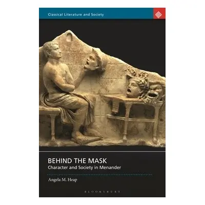 Behind the Mask - Heap, Angela M. (Independent Scholar, UK)