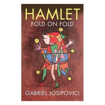 Hamlet - Josipovici, Gabriel