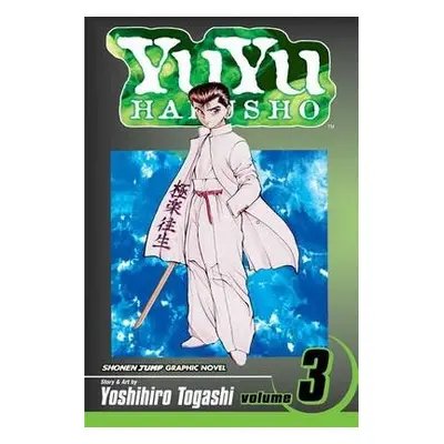 YuYu Hakusho, Vol. 3 - Togashi, Yoshihiro