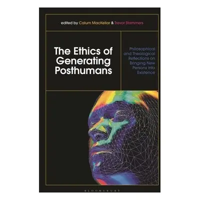 Ethics of Generating Posthumans