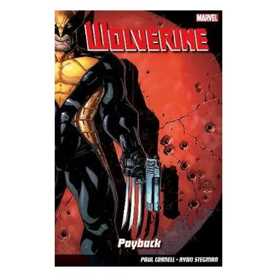 Wolverine Vol. 1: Mortal - Cornell, Paul