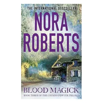 Blood Magick - Roberts, Nora