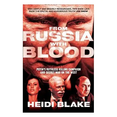 From Russia with Blood - Blake, Heidi