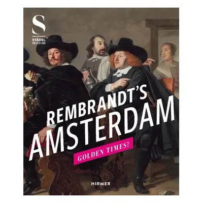 Rembrandt's Amsterdam