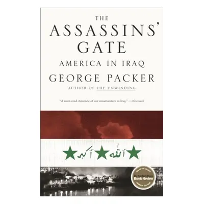 Assassins' Gate - Packer, George