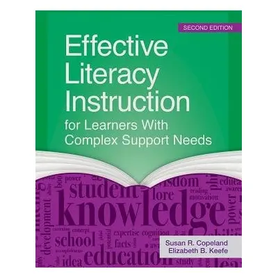 Effective Literacy Instruction for Learners with Complex Support Needs