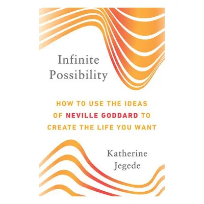 Infinite Possibility - Jegede, Katherine (Katherine Jegede)