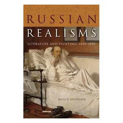 Russian Realisms - Brunson, Molly