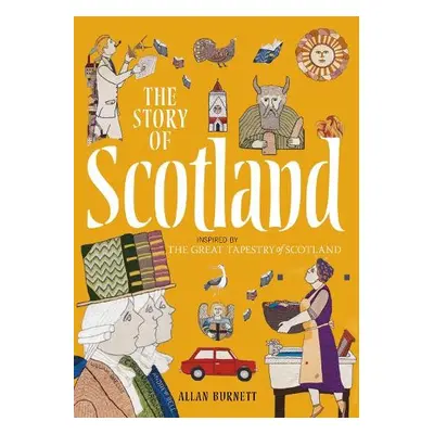 Story of Scotland - Burnett, Allan