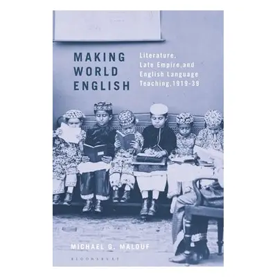 Making World English - Malouf, Michael G.