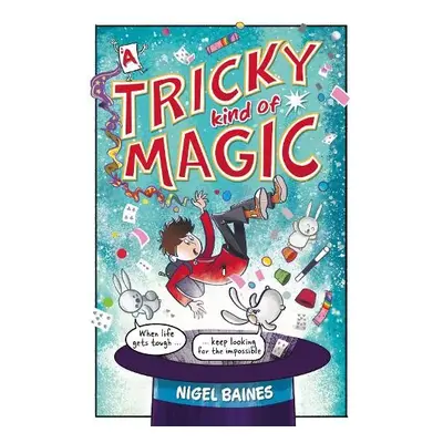 Tricky Kind of Magic - Baines, Nigel