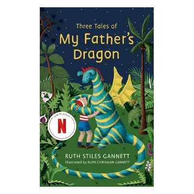 Three Tales of My Father's Dragon - Gannett, Ruth Stiles