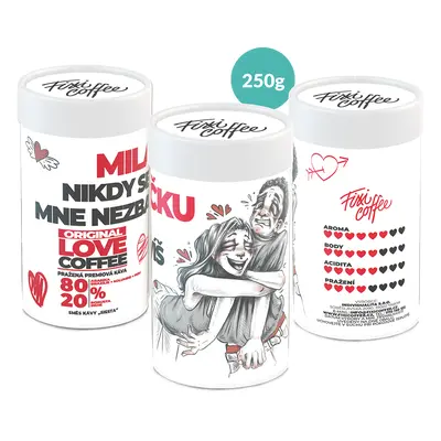 Fixi Coffee Miláčku – nikdy se mě nezbavíš – výběrová káva zrnková / papírová tuba / 250 g